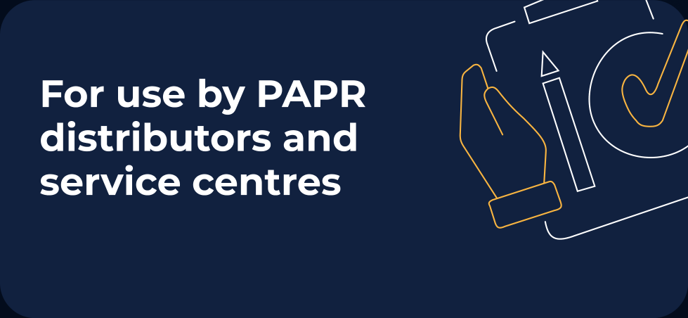 For use by PAPR distributors and service centres